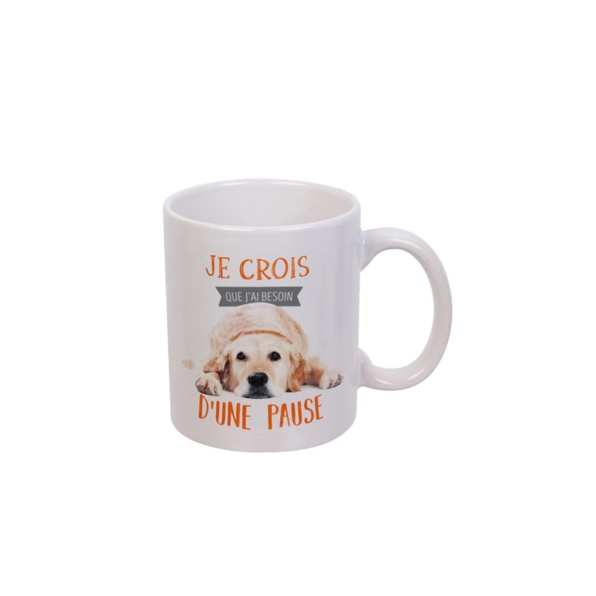 Mug en porcelaine - Humour chien "Je crois que j'ai besoin d'une pause"